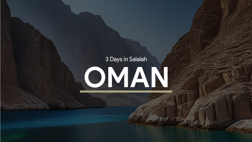 3 Days in Salalah