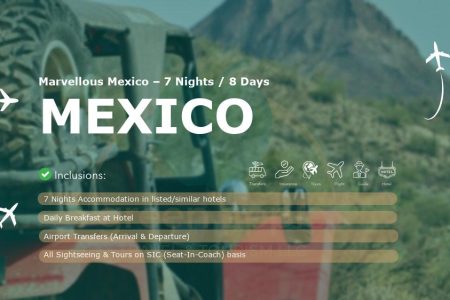 Marvellous Mexico – 7 Nights / 8 Days